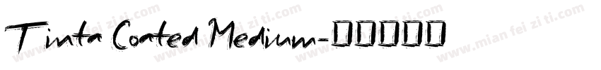 Tinta Coated Medium字体转换